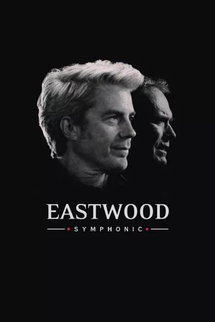 Eastwood Symphonic poszter