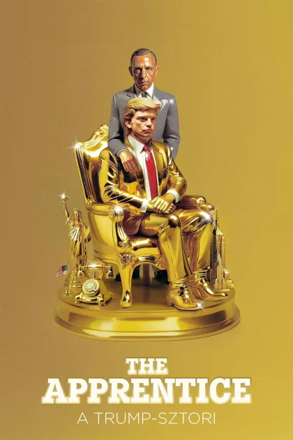 The Apprentice – A Trump-sztori poszter