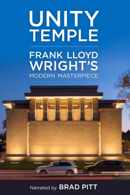 Unity Temple: Frank Lloyd Wright’s Modern Masterpiece poszter