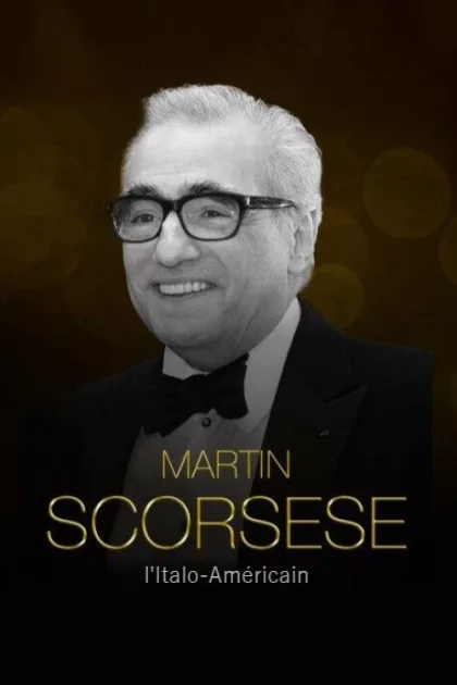 Martin Scorsese, l'Italo-Américain poszter