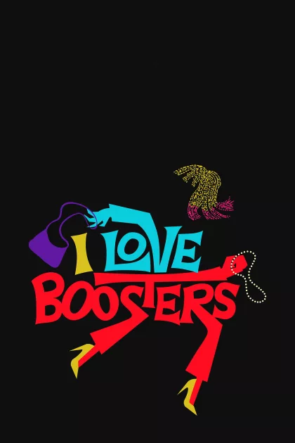 I Love Boosters poszter
