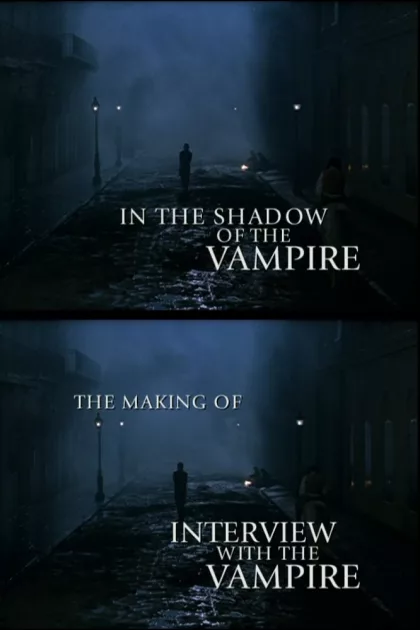 In the Shadow of the Vampire: The Making of Interview with the Vampire poszter