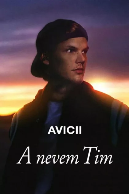 Avicii – A nevem Tim poszter