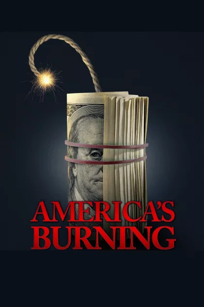America's Burning poszter