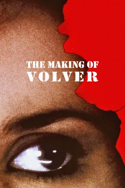 The Making of Volver poszter
