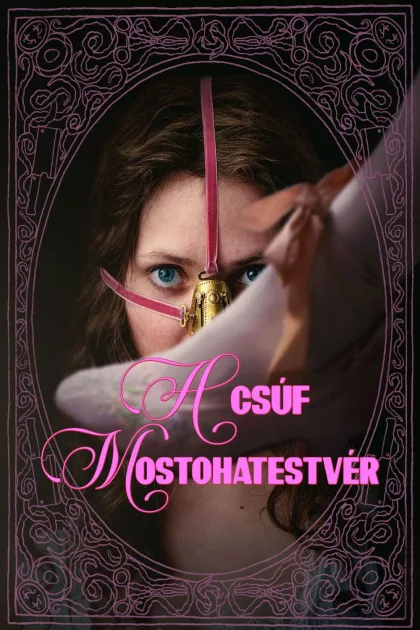 A csúf mostohatestvér poszter