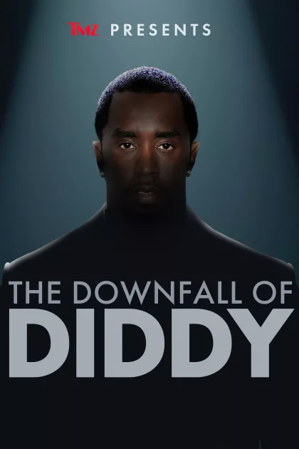TMZ Presents: The Downfall of Diddy poszter