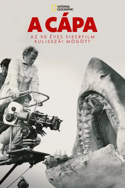 A cápa: Az 50 éves sikerfilm kulisszái mögött poszter