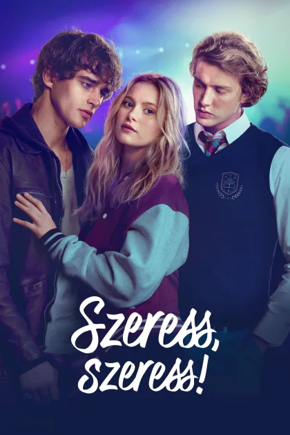 Szeress, szeress! poszter