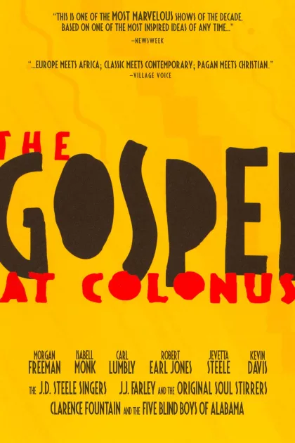 The Gospel at Colonus poszter