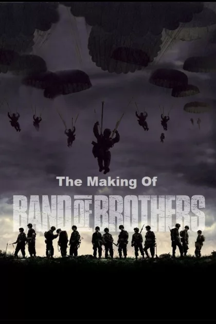 The Making of 'Band of Brothers' poszter