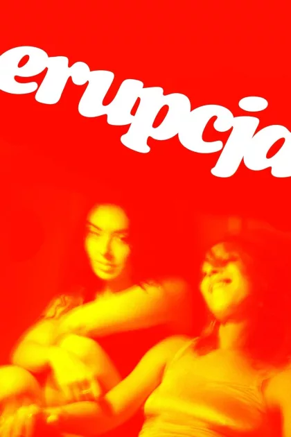 Erupcja poszter