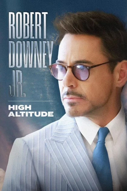 Robert Downey Jr.: High Altitude poszter