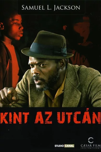 Kint az utcán poszter