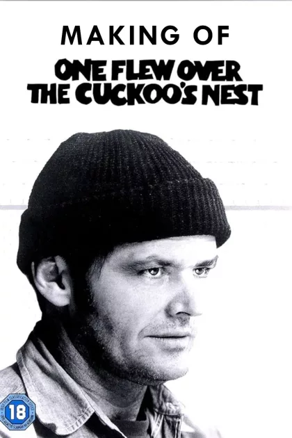 Making of One Flew Over the Cuckoo's Nest poszter