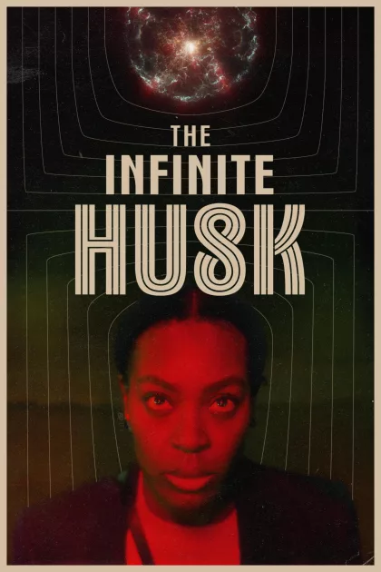 The Infinite Husk poszter