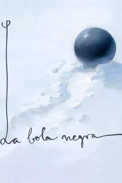 La Bola Negra poszter