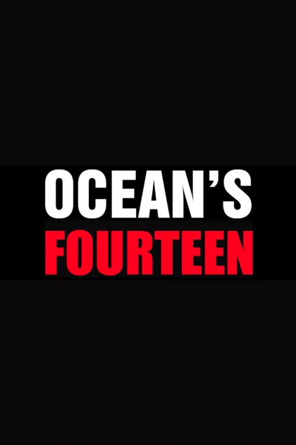 Ocean's Fourteen poszter