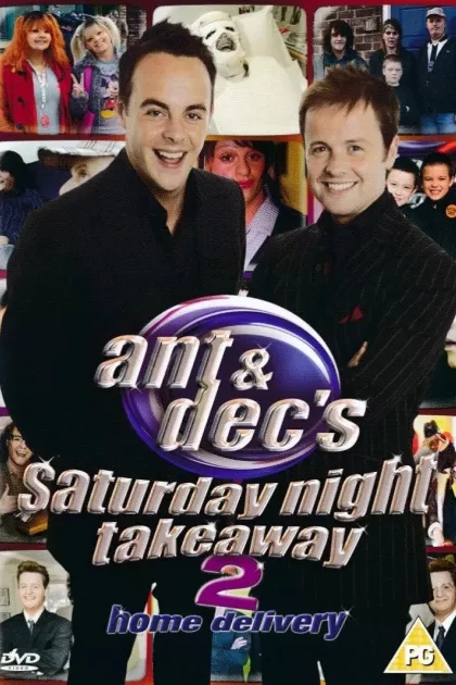 Ant & Dec's Saturday Night Takeaway 2: Home Delivery poszter