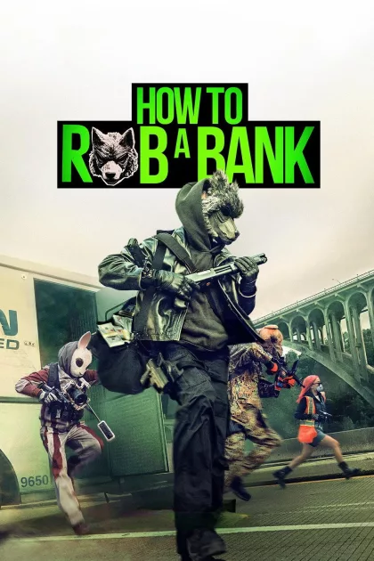 How to Rob a Bank poszter