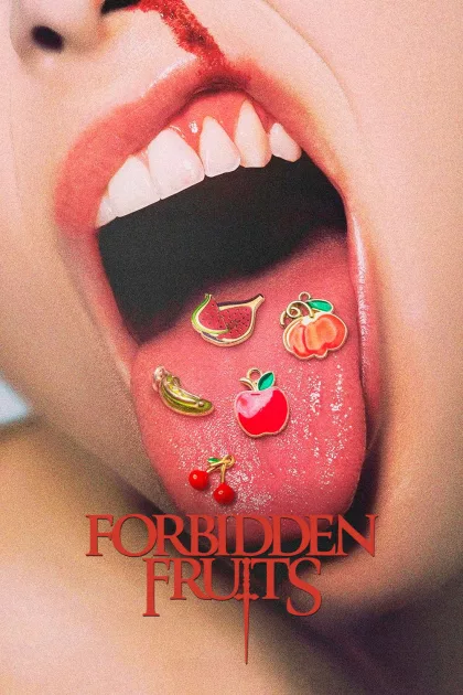 Forbidden Fruits poszter