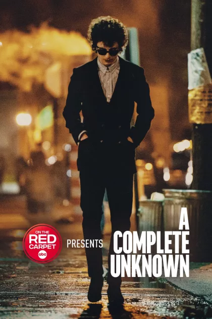 On the Red Carpet Presents: "A Complete Unknown" poszter
