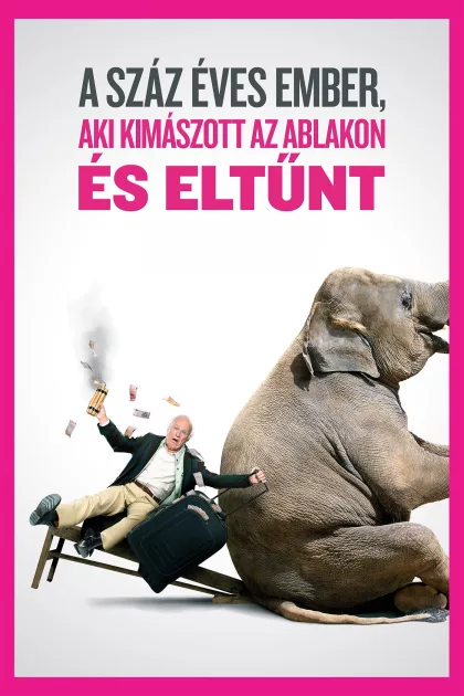 A száz éves ember, aki kimászott az ablakon és eltűnt poszter