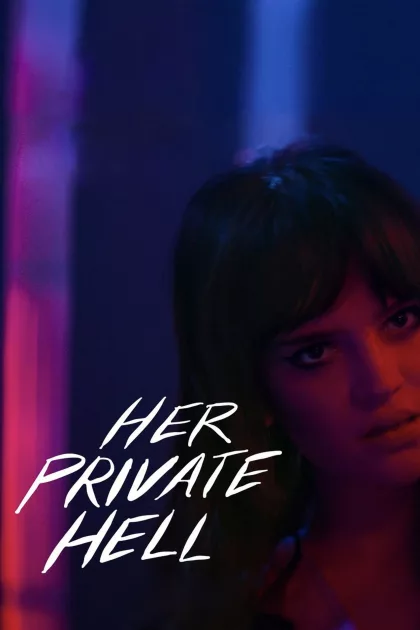 Her Private Hell poszter