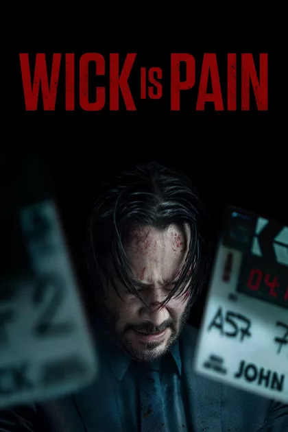 Wick Is Pain poszter