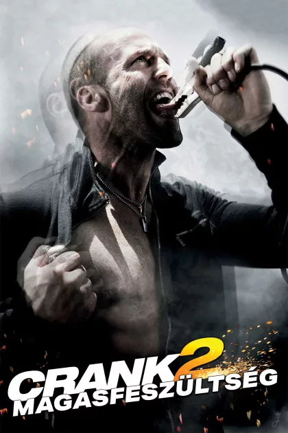 Crank 2. - Magasfeszültség poszter
