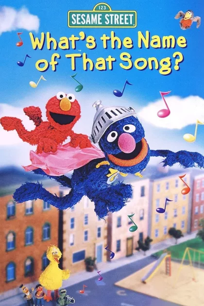 Sesame Street: What's the Name of That Song? poszter