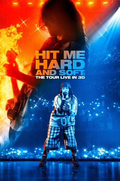 Billie Eilish - Hit Me Hard and Soft: The Tour (Live in 3D) poszter
