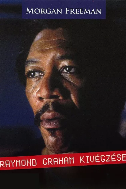 Raymond Graham kivégzése poszter