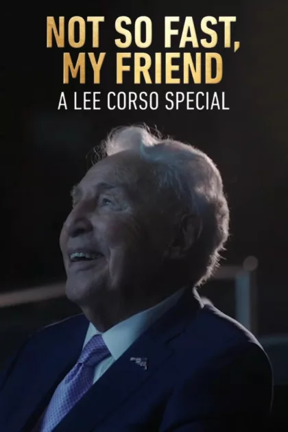 Not So Fast, My Friend: A Lee Corso Special poszter