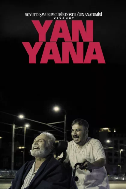 Soyut Dışavurumcu Bir Dostluğun Anatomisi Veyahut Yan Yana poszter