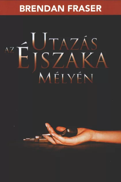 Utazás az éjszaka mélyén poszter