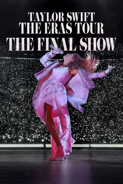 Taylor Swift | The Eras Tour | The Final Show poszter