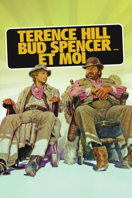 Terence Hill, Bud Spencer… et moi poszter