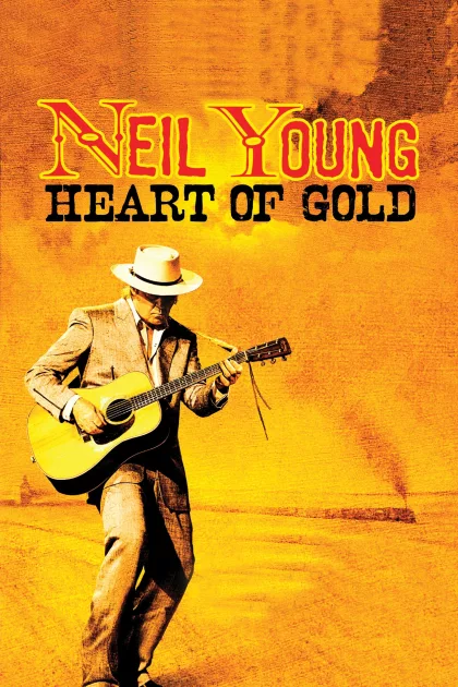 Neil Young: Heart of Gold poszter