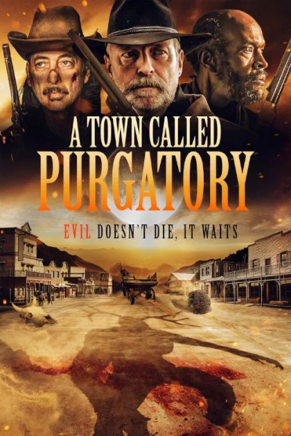 A Town Called Purgatory poszter