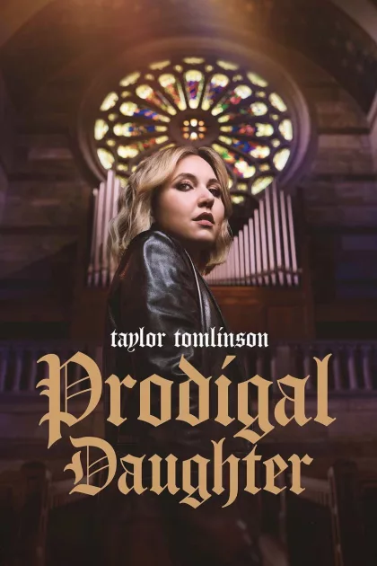 Taylor Tomlinson: Prodigal Daughter poszter