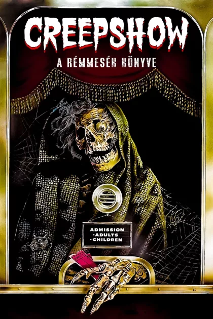 Creepshow - A rémmesék könyve poszter