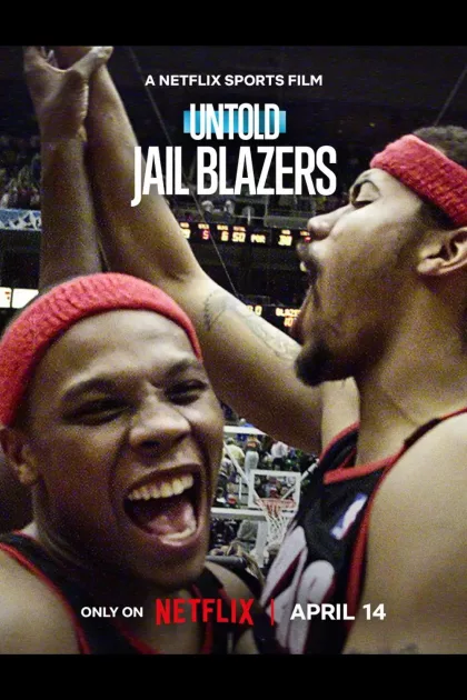 Untold: Jail Blazers poszter