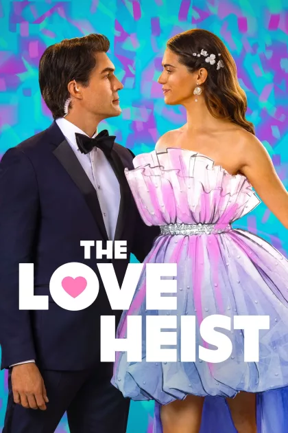 The Love Heist poszter