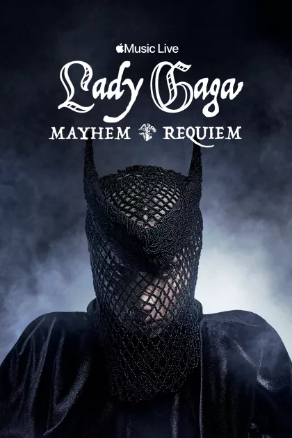Apple Music Live: Lady Gaga MAYHEM Requiem poszter