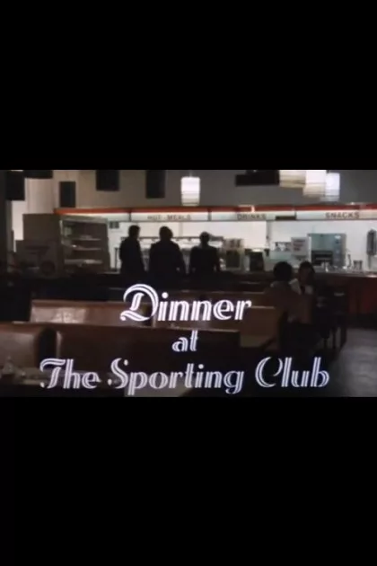 Dinner at the Sporting Club poszter