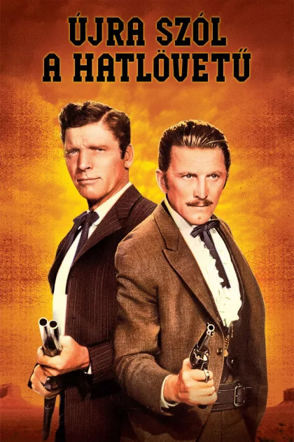 Újra szól a hatlövetű poszter