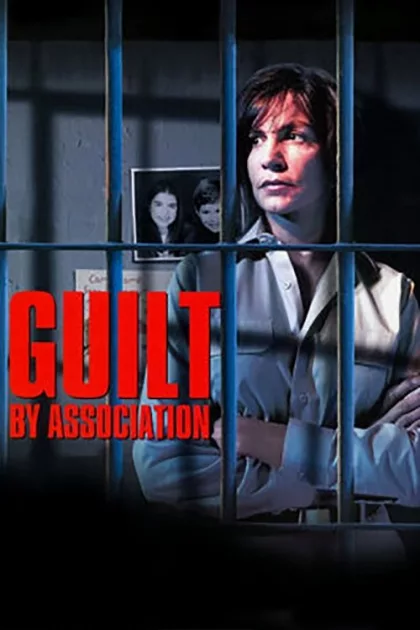 Guilt by Association poszter