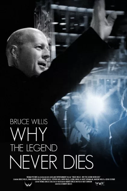 Bruce Willis - Warum die Legende niemals stirbt poszter