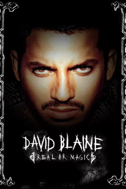 David Blaine: Valóság vagy varázslat? poszter